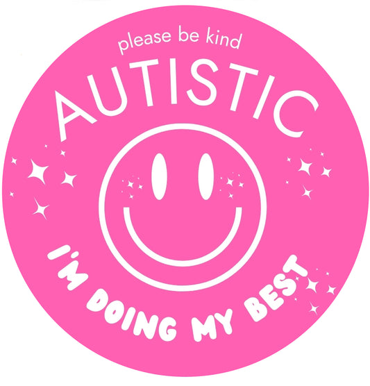 Autistic Please Be Kind Pink Sticker - Roll of 20