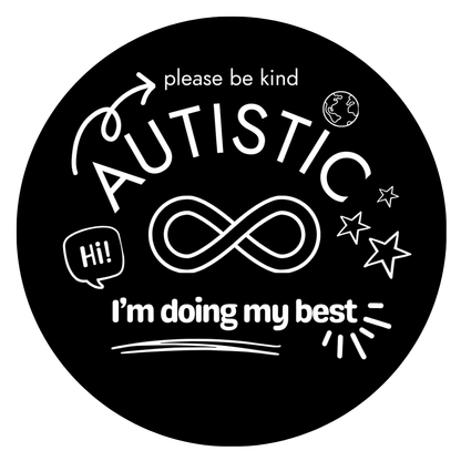 Autistic Please Be Kind Black Sticker